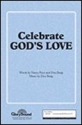 Don Besig_Nancy Price, Celebrate God's Love SATB Chorpartitur