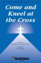 Don Besig_Nancy Price, Come and Kneel at the Cross SATB Chorpartitur