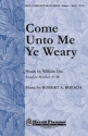 Robert A. Roesch_William Chatterton Dix, Come Unto Me Ye Weary SATB Chorpartitur