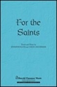 David Angerman_Jennifer G. Klein, For the Saints SATB Chorpartitur