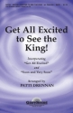 Get All Excited to See the King SATB Chorpartitur