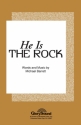 Michael Barrett, He is the Rock SATB Chorpartitur