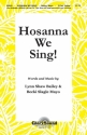 Becki Slagle Mayo_Lynn Shaw Bailey, Hosanna We Sing! 2-Part Choir Chorpartitur