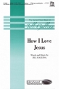 How I Love Jesus 2-Part Choir Chorpartitur