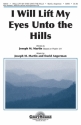 David Angerman_Joseph M. Martin, I Will Lift My Eyes Unto the Hills SATB Chorpartitur