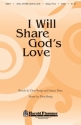 Don Besig_Nancy Price, I Will Share God's Love SATB Chorpartitur