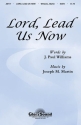 J. Paul Williams_Joseph M. Martin, Lord, Lead Us Now SATB Chorpartitur