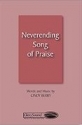 Cindy Berry, Neverending Song of Praise SATB Chorpartitur