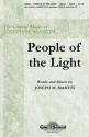 Joseph M. Martin, People of the Light SATB Chorpartitur