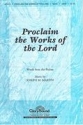 Joseph M. Martin, Proclaim the Works of the Lord SATB Chorpartitur