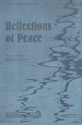 Joseph M. Martin, Reflections of Peace SATB Chorpartitur