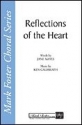 Ken Galbreath, Reflections of the Heart SATB a Cappella Chorpartitur