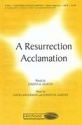 David Angerman_Joseph M. Martin, A Resurrection Acclamation SATB Chorpartitur