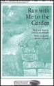 Douglas Nolan, Run with Me to the Garden SATB and Flute Chorpartitur