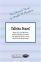 J. Paul Williams_Joseph M. Martin, Talitha Kum! SATB Chorpartitur