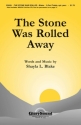 Shayla L. Blake, The Stone Was Rolled Away 2-Part Choir Chorpartitur