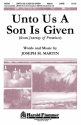 Joseph M. Martin, Unto Us a Son Is Given SATB Chorpartitur