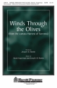 David Angerman_Joseph M. Martin, Winds Through the Olives from Harvest SATB Chorpartitur