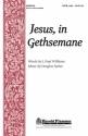 Douglas Nolan_J. Paul Williams, Jesus, in Gethsemane SATB and Violoncello Chorpartitur