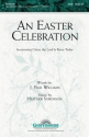 Heather Sorenson_J. Paul Williams, An Easter Celebration SATB Chorpartitur