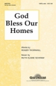 Ruth Elaine Schram, God Bless Our Homes SATB [and Violoncello] Chorpartitur