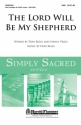 Don Besig_Nancy Price, The Lord Will Be My Shepherd SAB Chorpartitur