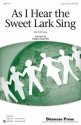 As I Hear the Sweet Lark Sing 3-Part Choir Chorpartitur