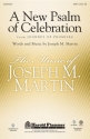 Joseph M. Martin, A New Psalm of Celebration SATB Chorpartitur