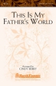 This Is My Father's World SATB Chorpartitur