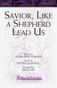 Patricia Mock, Savior, Like a Shepherd Lead Us SATB Chorpartitur