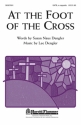 Lee Dengler, At the Foot of the Cross SATB a Cappella Chorpartitur