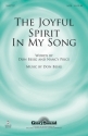 Don Besig, The Joyful Spirit in My Song SATB Chorpartitur