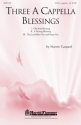 Marvin Gaspard, Three A Cappella Blessings SATB a Cappella Chorpartitur