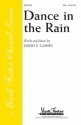 David S. Gaines, Dance in the Rain SSA Chorpartitur