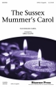 The Sussex Mummer's Carol SATB a Cappella Chorpartitur