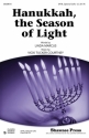 Vicki Tucker Courtney, Hanukkah, the Season of Light SATB and opt. Violoncello Chorpartitur