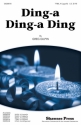 Greg Gilpin, Ding-a Ding-a Ding TTBB Chorpartitur