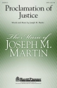 Joseph M. Martin, Proclamation of Justice SATB Chorpartitur