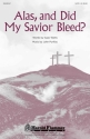 John Purifoy, Alas, and Did My Savior Bleed? SATB Chorpartitur