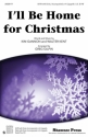 Kim Gannon_Walter Kent, I'll Be Home for Christmas SATB a Cappella Chorpartitur