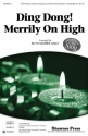 Ding Dong! Merrily on High 3-Part Choir Chorpartitur