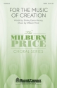 Milburn Price, For the Music of Creation SATB Chorpartitur