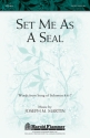 Joseph M. Martin, Set Me as a Seal SATB Chorpartitur