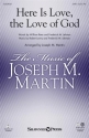 Frederick M. Lehman_Robert Lowry, Here Is Love, the Love of God SATB Chorpartitur