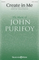 John Purifoy, Create in Me SATB Chorpartitur