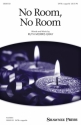 Ruth Morris Gray, No Room, No Room SATB Chorpartitur