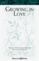 Lee Dengler, Growing in Love SATB Chorpartitur