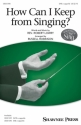 How Can I Keep from Singing? SAB Chorpartitur