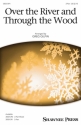 Over the River and Through the Wood 2-Part Choir and Piano Chorpartitur