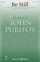 John Purifoy, Be Still SATB Chorpartitur